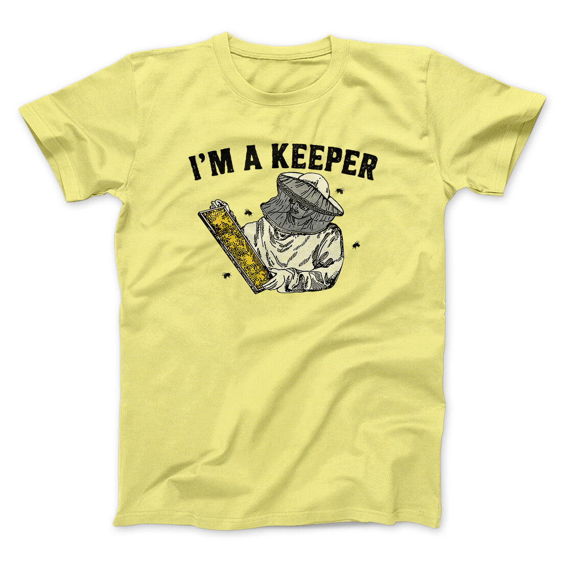 I'm A Keeper Men/Unisex T-Shirt