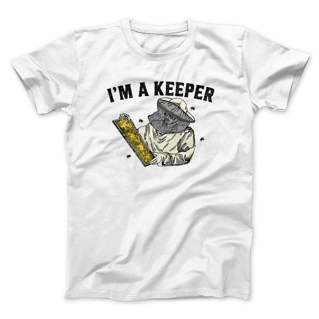 I'm A Keeper Men/Unisex T-Shirt