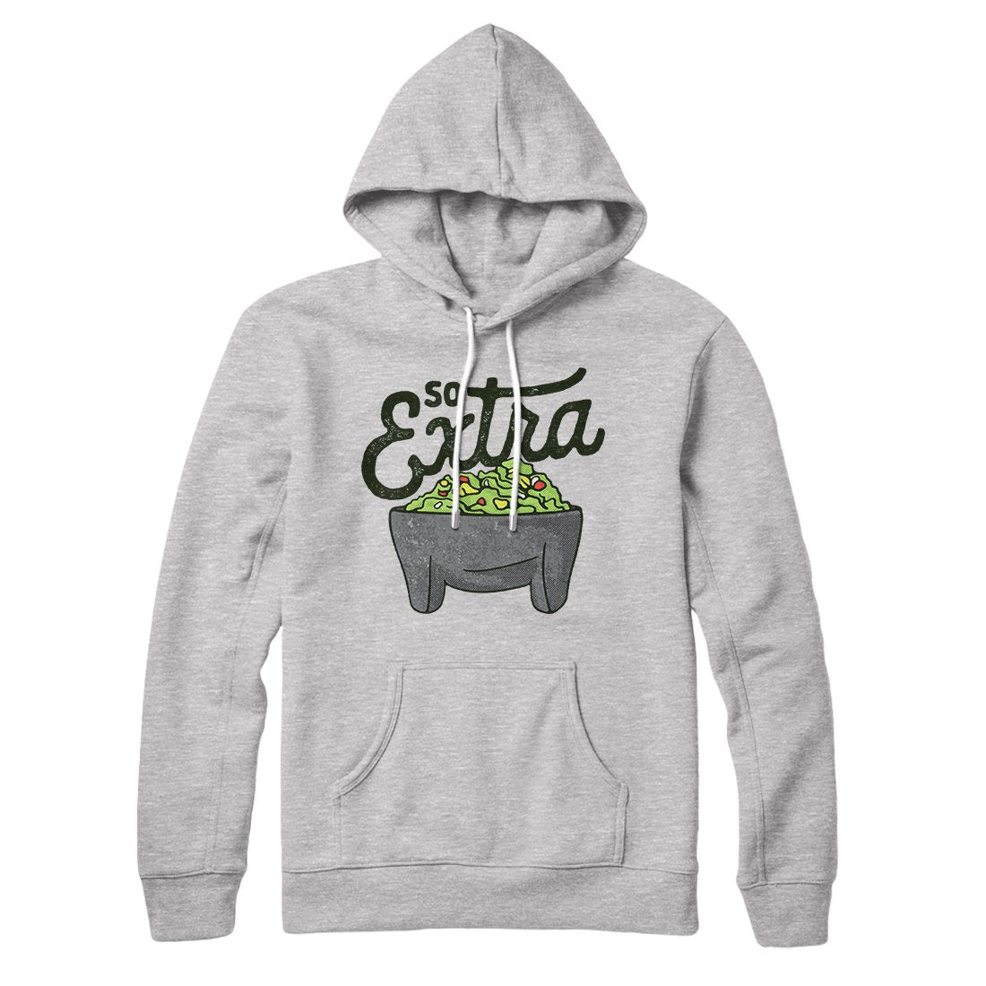 So Extra Hoodie